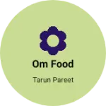 Business logo of Om food