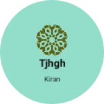 Business logo of Tjhgh