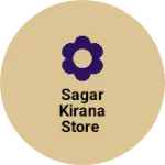 Business logo of Sagar kirana store