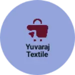 Business logo of Yuvaraj Textile