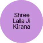 Business logo of shree lalla ji kirana
