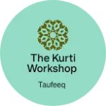 Business logo of The kurti workshop