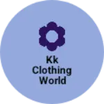 Business logo of KK clothing world