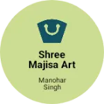 Business logo of Shree Majisa art jewellery