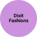 Business logo of Dixit Fashions