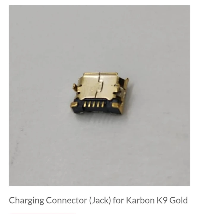 Charging Connector (Jack) for Karbon K9 Gold uploaded by COMPLETE SOLUTIONS on 5/31/2024