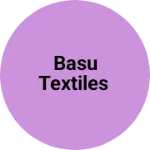 Business logo of Basu Textiles