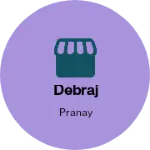 Business logo of Debraj