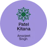 Business logo of Patel Kitana store