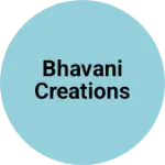 Business logo of Bhavani Creations