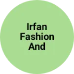 Business logo of Irfan fashion and ladies tailor