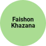 Business logo of Faishon khazana