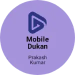 Business logo of Mobile dukan