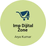 Business logo of IMP Dijital zone