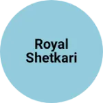 Business logo of Royal shetkari