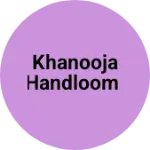 Business logo of Khanooja handloom