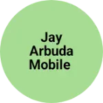 Business logo of Jay Arbuda mobile