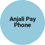 Business logo of Anjali pay phone