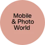 Business logo of Mobile & Photo World