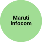Business logo of Maruti infocom