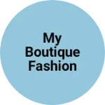 Business logo of My boutique fashion style