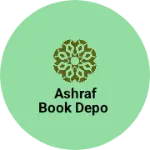 Business logo of Ashraf book depo