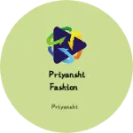 Business logo of Priyanshi fashion
