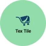 Business logo of Tex tile