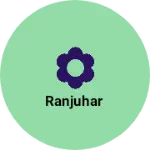 Business logo of Ranjuhar
