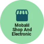 Business logo of Mobalil shop and electronic