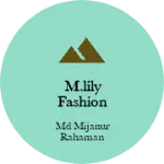 Business logo of M.lily fashion
