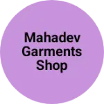 Business logo of Mahadev garments shop nilapani hathod padardi