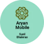Business logo of Aryan mobile shop