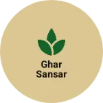 Business logo of Ghar sansar