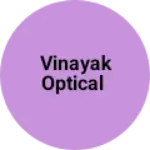 Business logo of Vinayak Optical