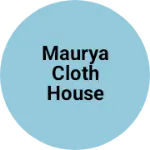 Business logo of Maurya cloth house