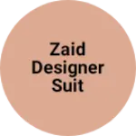 Business logo of Zaid designer suit