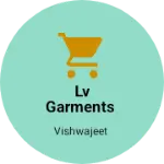 Business logo of LV GARMENTS