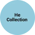 Business logo of He collection