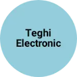 Business logo of Teghi electronic