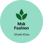 Business logo of Msk fashion designer tailor