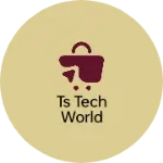Business logo of Ts tech world