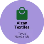 Business logo of Aizan textiles