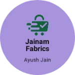 Business logo of JAINAM FABRICS