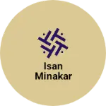 Business logo of Isan minakar