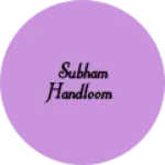 Business logo of Subham Handloom