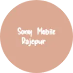Business logo of Sony mobile rajepur