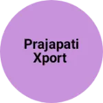 Business logo of Prajapati xport