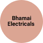 Business logo of Bhamai electricals