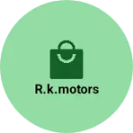 Business logo of R.k.motors